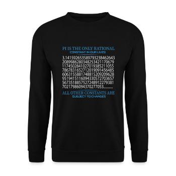 Pi Is The Only Rational Constant Other Change - Unisex Sweatshirt - black - Front - Alina (178cm) & Michal (187cm)
