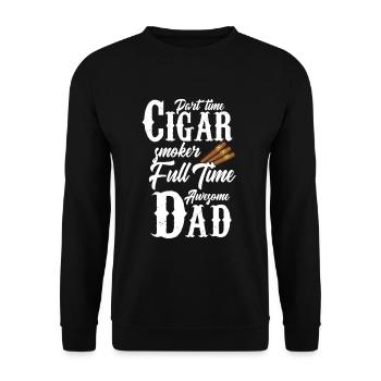Don't time Cigar smoker full time awesome Dad - Unisex Pullover - Schwarz - Vorne - Alina (178cm) & Michal (187cm)