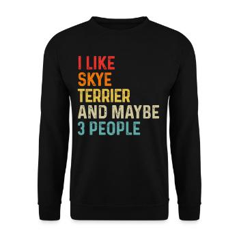 Ich mag Skye Terrier und vielleicht 3 Personen Hundeliebhaber - Unisex Pullover - Schwarz - Vorne - Alina (178cm) & Michal (187cm)