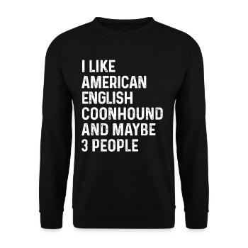 J’aime l’anglais américain Coonhound et peut-être 3 - Sweat-shirt Unisexe - noir - Devant - Alina (178cm) & Michal (187cm)