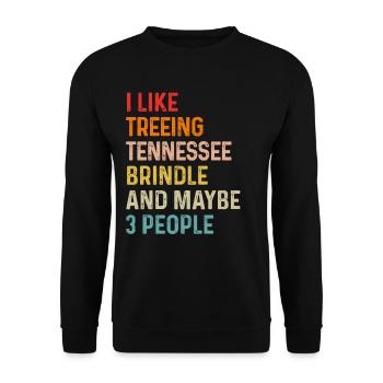 I Like Treeing Tennessee Brindle And Maybe 3 - Unisex Sweatshirt - black - Front - Alina (178cm) & Michal (187cm)