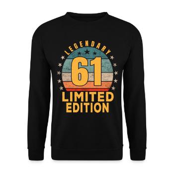 Geburtstag Legendary 61 Jahre Limited Edition - Unisex Pullover - Schwarz - Vorne - Alina (178cm) & Michal (187cm)