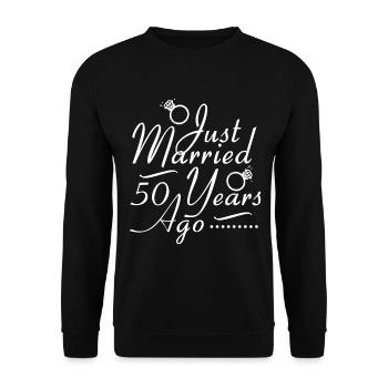 Just Married 50 Years Ago - Unisex Sweatshirt - black - Front - Alina (178cm) & Michal (187cm)