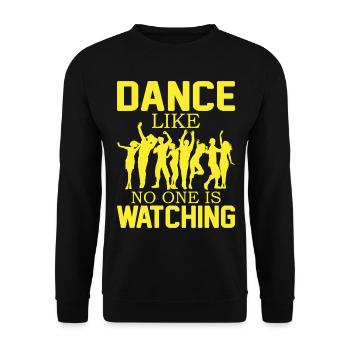 Dance Like No One Is Watching - Unisex Pullover - Schwarz - Vorne - Alina (178cm) & Michal (187cm)