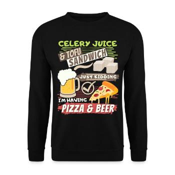 Celery juice, tofu, pizza beer funny saying - Unisex Sweatshirt - black - Front - Alina (178cm) & Michal (187cm)