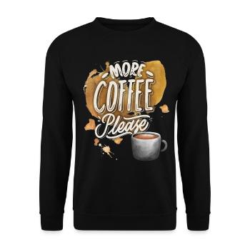 Kaffee, Kaffeetrinker lustiger Coffee Spruch - Unisex Pullover - Schwarz - Vorne - Alina (178cm) & Michal (187cm)