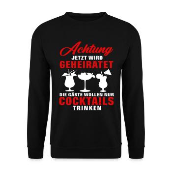 Hochzeit Heiraten Junggesellenabschied Spruch - Unisex Pullover - Schwarz - Vorne - Alina (178cm) & Michal (187cm)
