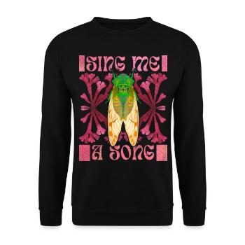 Zikaden, Cicadas, lustiger Spruch Zikade - Unisex Pullover - Schwarz - Vorne - Alina (178cm) & Michal (187cm)