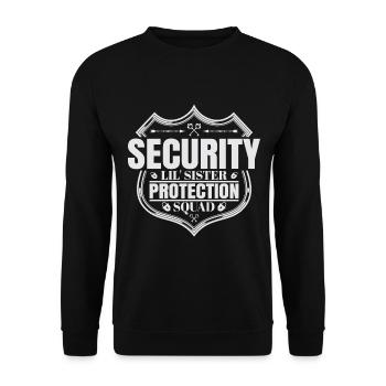 Security - Little Sister Protection Squad - Unisex Sweatshirt - black - Front - Alina (178cm) & Michal (187cm)