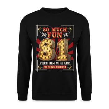 81. Geburtstag 81 Jahre Vintage-Retro Fun-Birthday - Unisex Pullover - Schwarz - Vorne - Alina (178cm) & Michal (187cm)