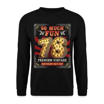 78th birthday 78 years Vintage-Retro Fun-Birthday - Unisex Sweatshirt - black - Front - Alina (178cm) & Michal (187cm)