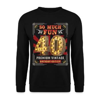 40th Birthday 40 Years Vintage-Retro Fun-Birthday - Unisex Sweatshirt - black - Front - Alina (178cm) & Michal (187cm)