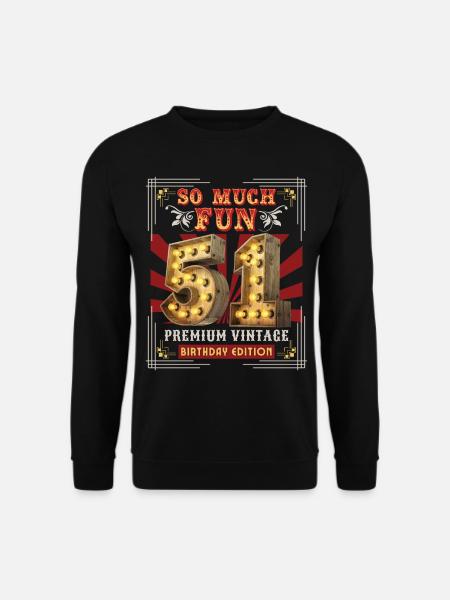 51. Geburtstag 51 Jahre Vintage-Retro Fun-Birthday - Unisex Pullover - Schwarz