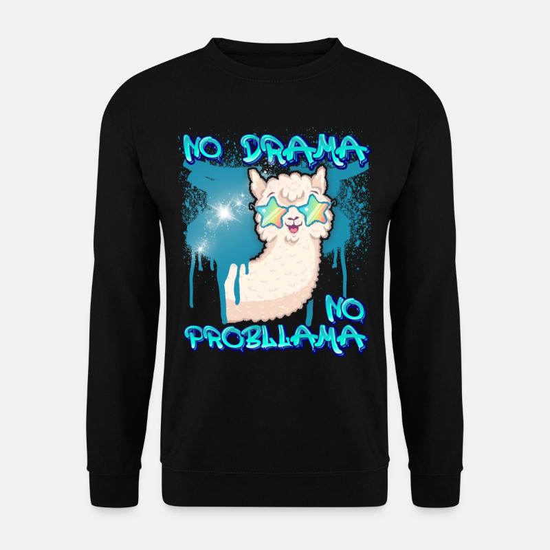 Lama-Llama, No-Drama, Funny Saying, Pun - Unisex Sweatshirt - black