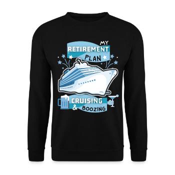 Kreuzfahrt, lustiger Spruch Rentner-Pläne, Rentner - Unisex Pullover - Schwarz - Vorne - Alina (178cm) & Michal (187cm)