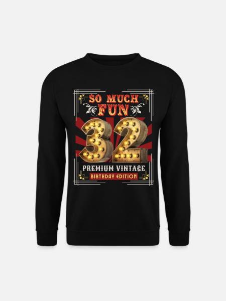 32. Geburtstag 32 Jahre Vintage-Retro Fun-Birthday - Unisex Pullover - Schwarz