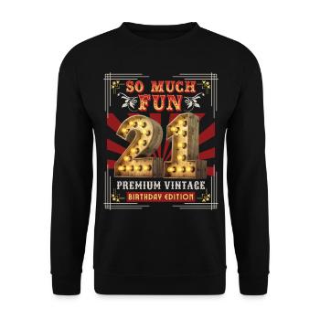 21st birthday 21 years Vintage-Retro Fun-Birthday - Unisex Sweatshirt - black - Front - Alina (178cm) & Michal (187cm)