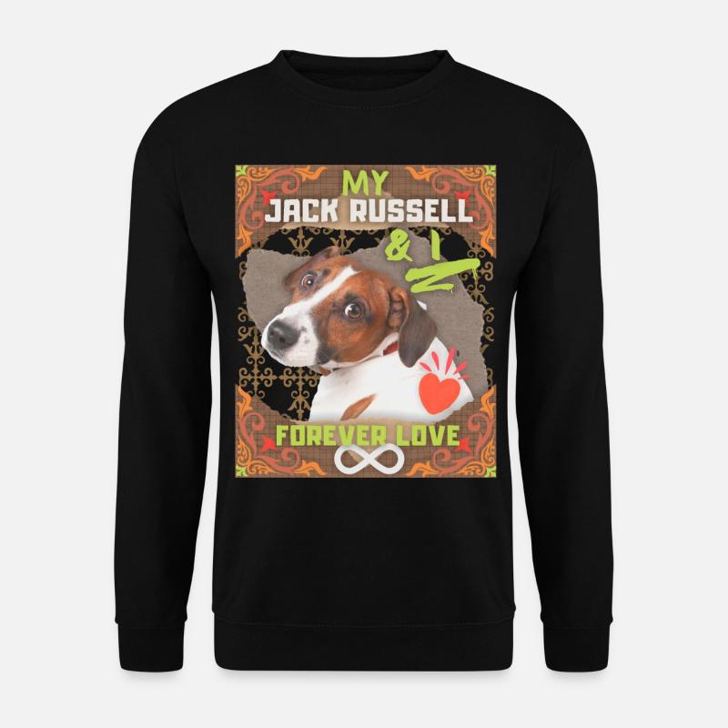 Jack-Russell-Terrier, Spruch - Unisex Pullover - Schwarz