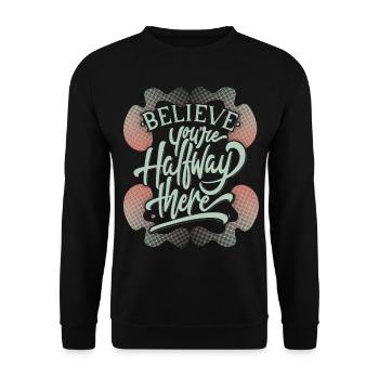 Optimistic motivational saying, typography - Unisex Sweatshirt - black - Front - Alina (178cm) & Michal (187cm)