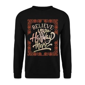 Optimistic motivational saying, typography - Unisex Sweatshirt - black - Front - Alina (178cm) & Michal (187cm)