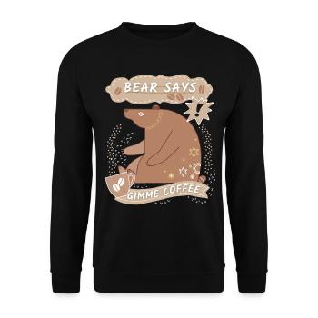 Lustiger Bär, Kaffee Bär, lustiger Kaffee-Spruch - Unisex Pullover - Schwarz - Vorne - Alina (178cm) & Michal (187cm)