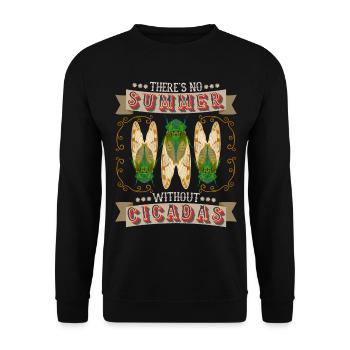 Zikaden, Cicadas, Zikade lustiger Spruch - Unisex Pullover - Schwarz - Vorne - Alina (178cm) & Michal (187cm)
