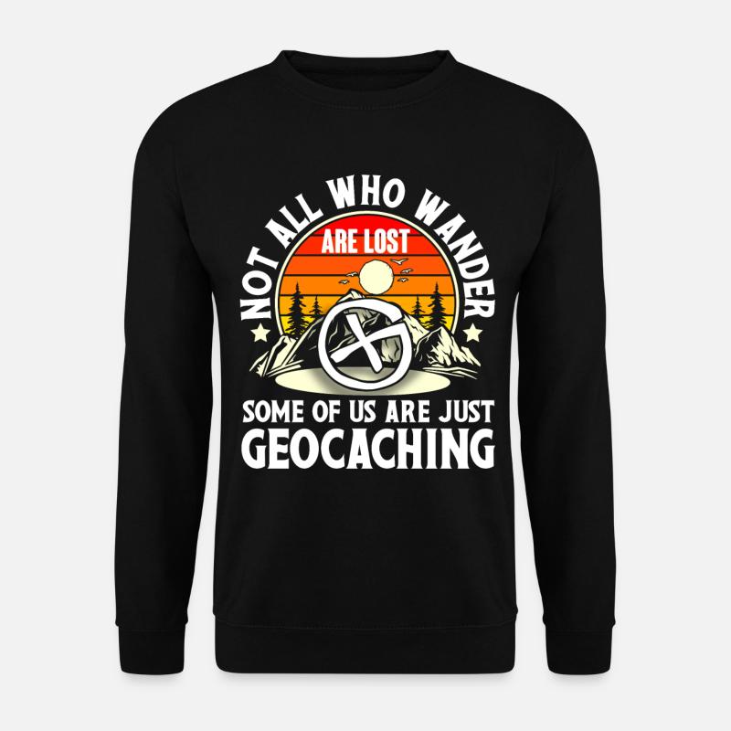 Geocache Geocaching Geocacher - Unisex Sweatshirt - black