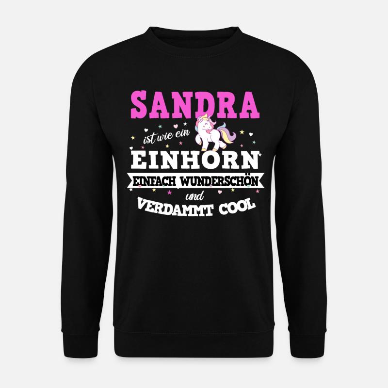 Sandra Mädchen Frauen Namen Geschenk - Unisex Pullover - Schwarz
