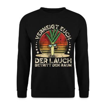 Lauch Verneigt Euch Der Lauch Betritt Den Raum - Unisex Pullover - Schwarz - Vorne - Alina (178cm) & Michal (187cm)