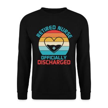 Retired Nurse Officially Discharged Post - Unisex Sweatshirt - black - Front - Alina (178cm) & Michal (187cm)