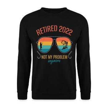 Retraité 2022 Lunettes de soleil Plus mon problème - Sweat-shirt Unisexe - noir - Devant - Alina (178cm) & Michal (187cm)