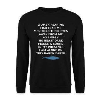 Women Fear Me Fish Fear Me Men Take Their Eyes - Unisex Sweatshirt - black - Front - Alina (178cm) & Michal (187cm)