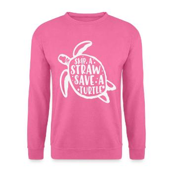 Überspringen Sie einen Strohhalm Haben Sie eine Schildkröte Angelzitate - Unisex Pullover - Pink - Vorne