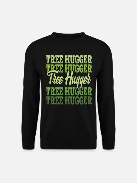 Tree Hugger Tree Protection - Unisex Sweatshirt - black