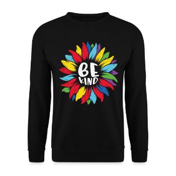 Sei freundlich Autismus Motivation Zitate - Unisex Pullover - Schwarz - Vorne - Alina (178cm) & Michal (187cm)
