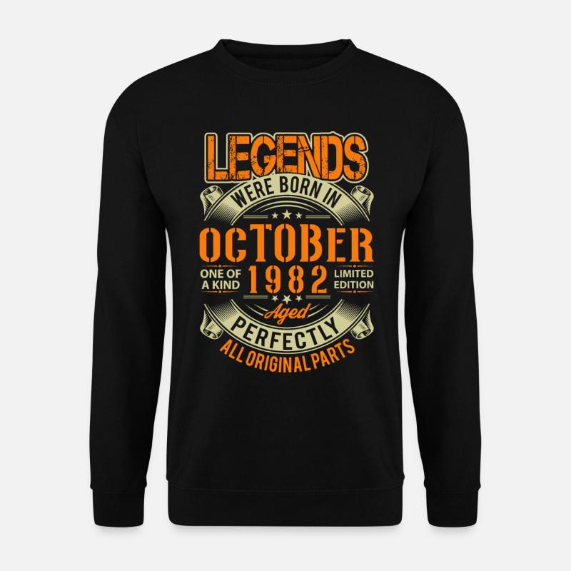 1982 Octobre Légende d’anniversaire - Sweat-shirt Unisexe - noir