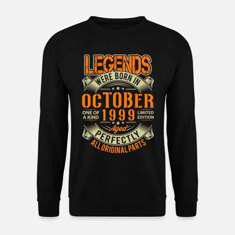 1999 October Birthday Legend - Unisex Sweatshirt - black