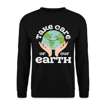 Take Of Care Your Earth Earth Protection Quotes - Unisex Sweatshirt - black - Front - Alina (178cm) & Michal (187cm)