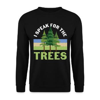 I Speak For The Trees Tree Protection - Unisex Sweatshirt - black - Front - Alina (178cm) & Michal (187cm)