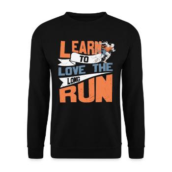 Learn To Love The Long Run Motivational Quotes - Unisex Sweatshirt - black - Front - Alina (178cm) & Michal (187cm)