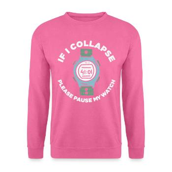 Wenn ich zusammenklappe, pausiere ich bitte meine Uhr Retro - Unisex Pullover - Pink - Vorne