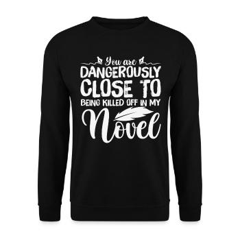 Vous êtes dangereusement sur le point d’être tué dans - Sweat-shirt Unisexe - noir - Devant - Alina (178cm) & Michal (187cm)