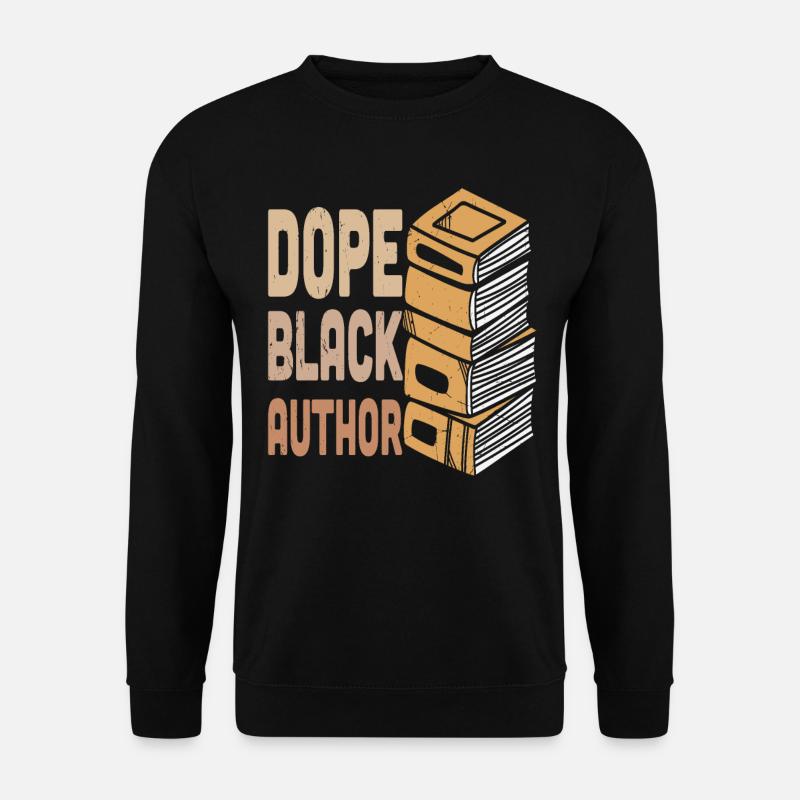 Citations d’écrivains d’auteurs noirs - Sweat-shirt Unisexe - noir