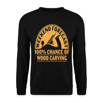 Wöchentliche Prognose 100% Chance auf Holzschnitzerei - Unisex Pullover - Schwarz - Vorne - Alina (178cm) & Michal (187cm)