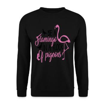 Soyez un flamant rose dans un troupeau de pigeons Motivant - Sweat-shirt Unisexe - noir - Devant - Alina (178cm) & Michal (187cm)
