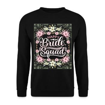 Happy-Bride-Squad, Team Bride, Dicton, Calligraphie - Sweat-shirt Unisexe - noir - Devant - Alina (178cm) & Michal (187cm)