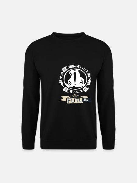 Our Future Quotes - Unisex Sweatshirt - black