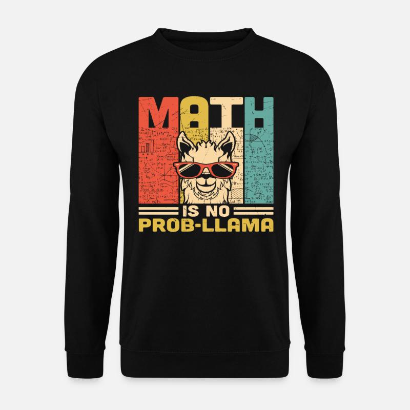 Math Is No Prob-llama - Unisex Sweatshirt - black