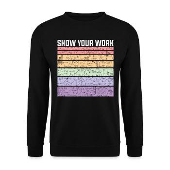 Montrez vos mathématiques de travail - Sweat-shirt Unisexe - noir - Devant - Alina (178cm) & Michal (187cm)