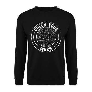 Vérifiez vos citations mathématiques de travail - Sweat-shirt Unisexe - noir - Devant - Alina (178cm) & Michal (187cm)